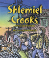 Shlemiel Crooks
